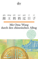 mit_oma_wang_durch_den_chinesischen_alltag