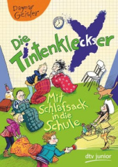 die_tintenkleckser_mit_schlafsack_in_die_schule