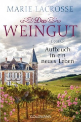 das_weingut_aufbruch_in_ein_neues_leben