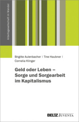 geld_oder_leben_sorge_und_sorgearbeit_im_kapitalismus