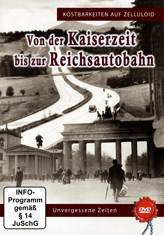 4260187038524 - Von der Kaiserzeit bis zur Reichsautobahn