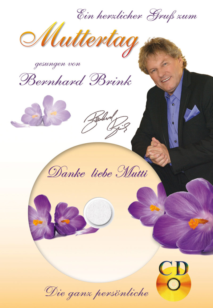 Produktabbildung: Die ganz persönliche CD zum Muttertag mit Bernhard Brink (CD)