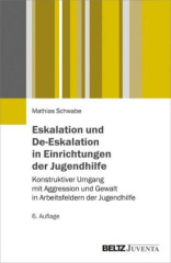 eskalation_und_deeskalation_in_einrichtungen_der_jugendhilfe