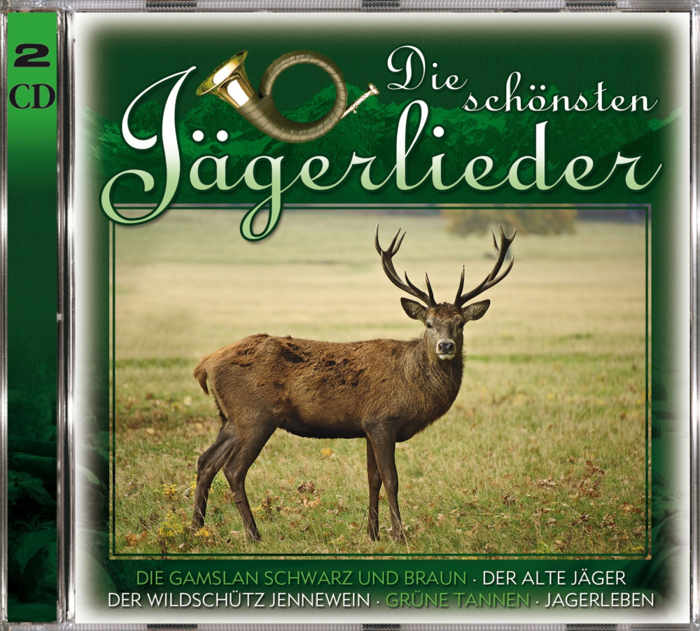 Die schönsten Jägerlieder