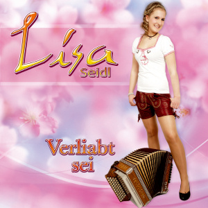 9003549527855 - Lisa Seidl - Verliabt sei