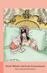 frivole_moenche_und_kecke_frauenzimmer