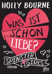 spinster_girls_was_ist_schon_liebe