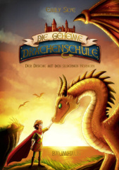 die_geheime_drachenschule_der_drache_mit_den_silbernen_hoernern