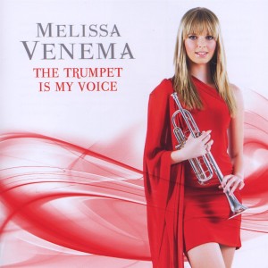 4250216603458 - Melissa Venema - The Trumpet Is My Voice