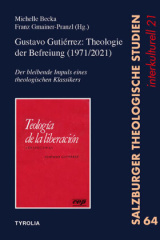 gustavo_gutiérrez_theologie_der_befreiung_19712021