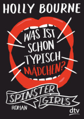 spinster_girls_was_ist_schon_typisch_maedchen