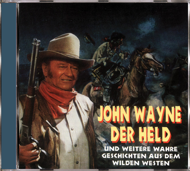 4000127161857 - John Wayne Der Held Und Weitere Wahre Geschichten