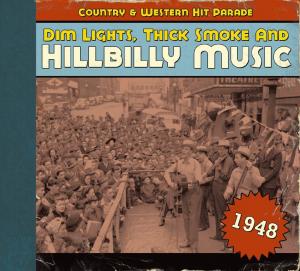 4000127169532 - Dim LightsThick Smoke And Hillbilly Music 1948