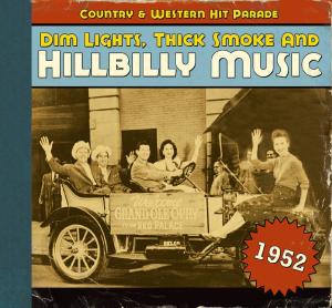 4000127169570 - Dim LightsThick Smoke And Hillbilly Music 1952