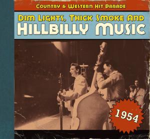 4000127169594 - Dim LightsThick Smoke And Hillbilly Music 1954