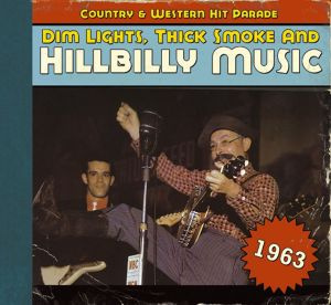 4000127169686 - Dim LightsThick Smoke And Hillbilly Music 1963