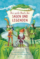 das_grosse_buch_der_sagen_und_legenden_fuer_kinder
