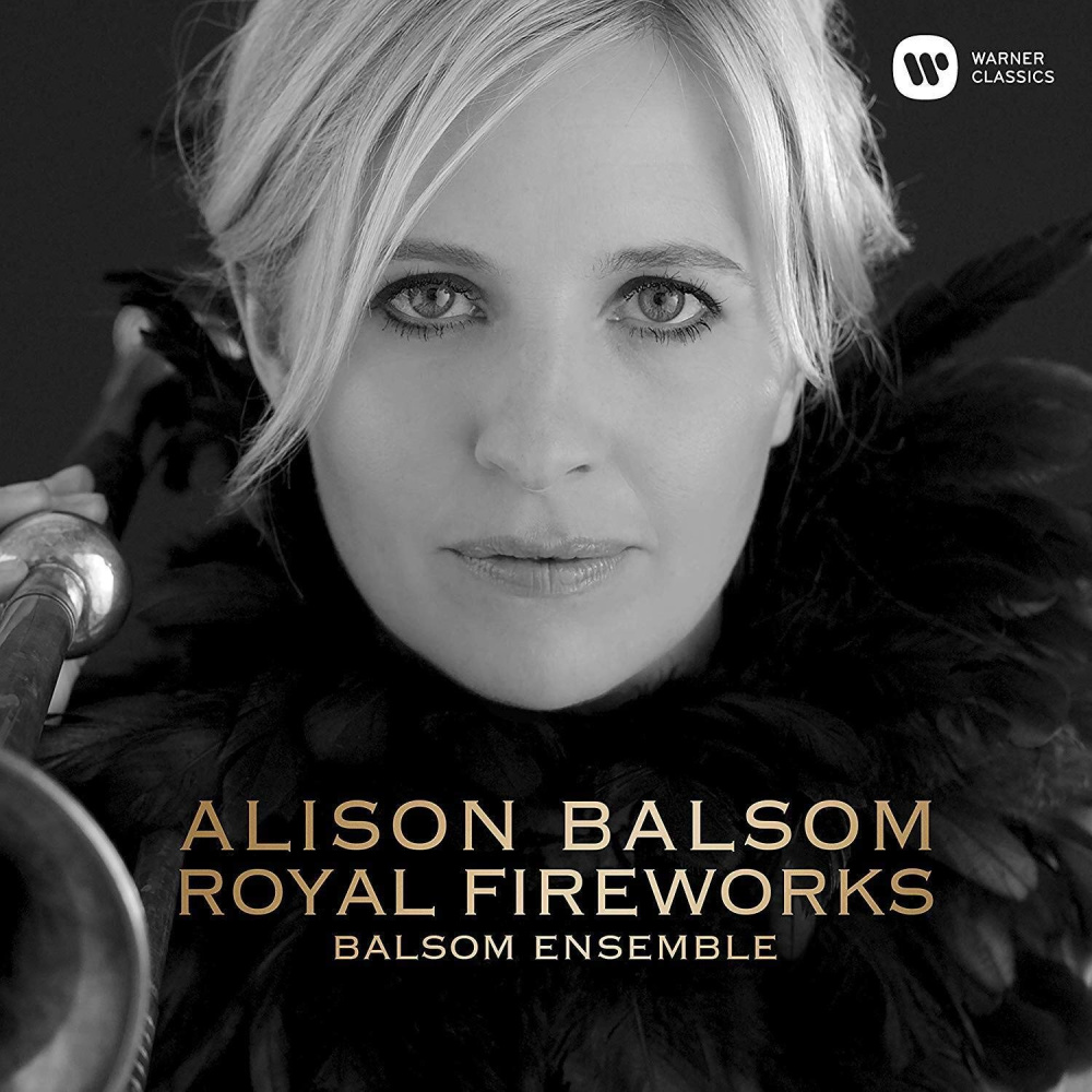 0190295370060 - Royal Fireworks - Alison Balsom The Balsom Ensemble (CD)