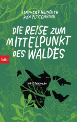 die_reise_zum_mittelpunkt_des_waldes