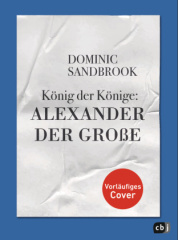 weltgeschichten_koenig_der_koenige_alexander_der_grosse
