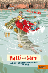 matti_und_sami_und_die_verflixte_ungerechtigkeit_der_welt