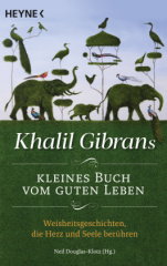 khalil_gibrans_kleines_buch_vom_guten_leben