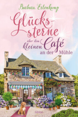 glueckssterne_ueber_dem_kleinen_café_an_der_muehle