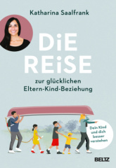 die_reise_zur_gluecklichen_elternkindbeziehung