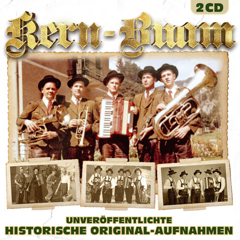 9003549534938 - Unveröffentlichte Historische Original-Aufnahmen - Kern-buam (CD)