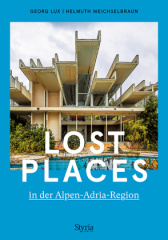 lost_places_in_der_alpenadriaregion
