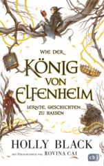 wie_der_koenig_von_elfenheim_lernte_geschichten_zu_hassen