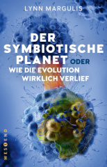der_symbiotische_planet_oder_wie_die_evolution_wirklich_verlief