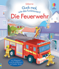 guck_mal_wie_das_funktioniert_die_feuerwehr