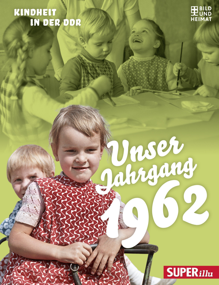 Produktabbildung: Unser Jahrgang 1962