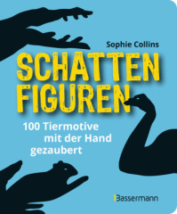 schattenfiguren_100_tiermotive_mit_der_hand_gezaubert_plus_viele_menschliche_und_gegenstaendliche_figuren_fuer_ganz_grosses_handkino