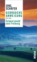 gebrauchsanweisung-fuer-den-schwarzwald-und-freiburg