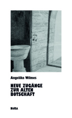 neue_zugaenge_zur_alten_botschaft