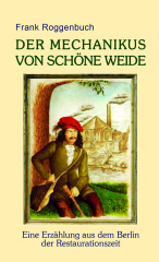 der_mechanikus_von_schoene_weide