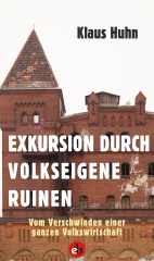 exkursion_durch_volkseigene_ruinen
