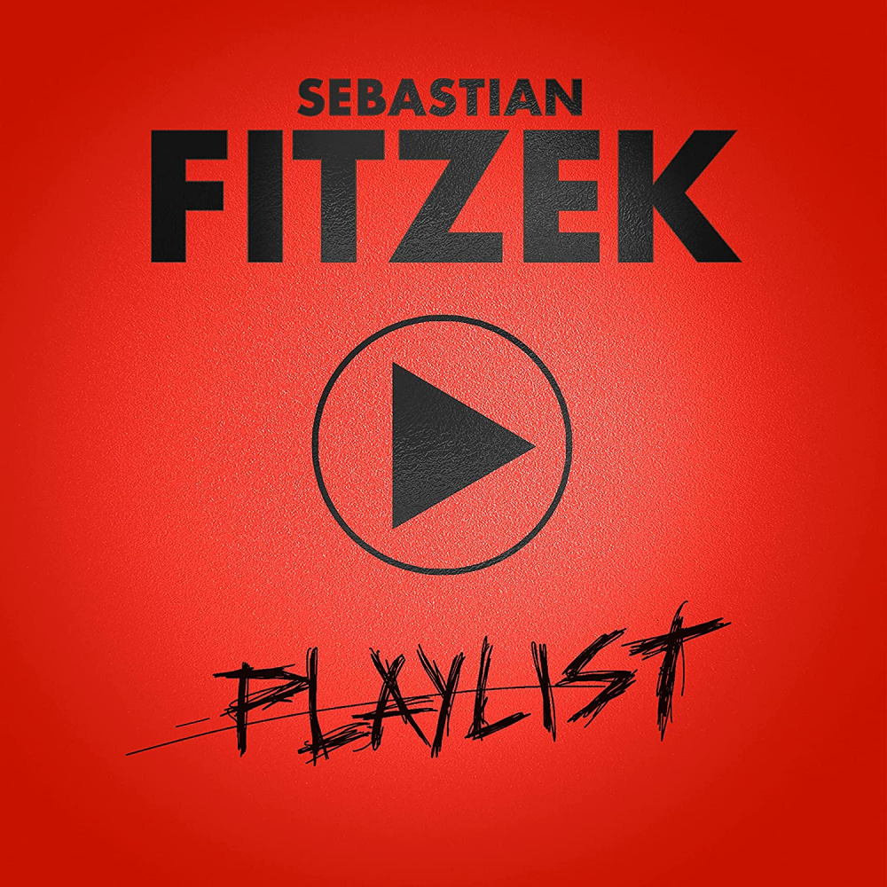 0194399257524 - Sebastian Fitzek - GEBRAUCHT Playlist - Preis vom 09062023 050546 h