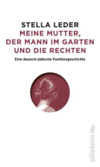 meine_mutter_der_mann_im_garten_und_die_rechten