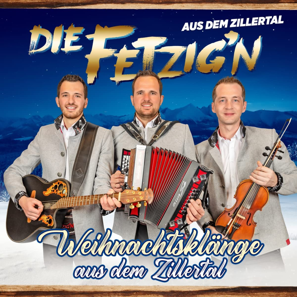 9003549535928 - Weihnachtsklänge Aus Dem Zillertal - Die Fetzig
 aus dem Zillertal (CD)