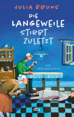 die_langeweile_stirbt_zuletzt