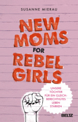 new_moms_for_rebel_girls