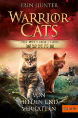 warrior_cats_welt_der_clans_von_helden_und_verraetern