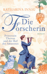 die_forscherin_prinzessin_therese_und_der_ruf_des_amazonas