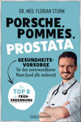 porsche_pommes_prostata_gesundheitsvorsorge_fuer_den_unverwundbaren_mann_und_alle_anderen