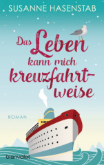 das-leben-kann-mich-kreuzfahrtweise