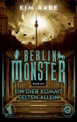 berlin_monster_ein_dieb_kommt_selten_allein