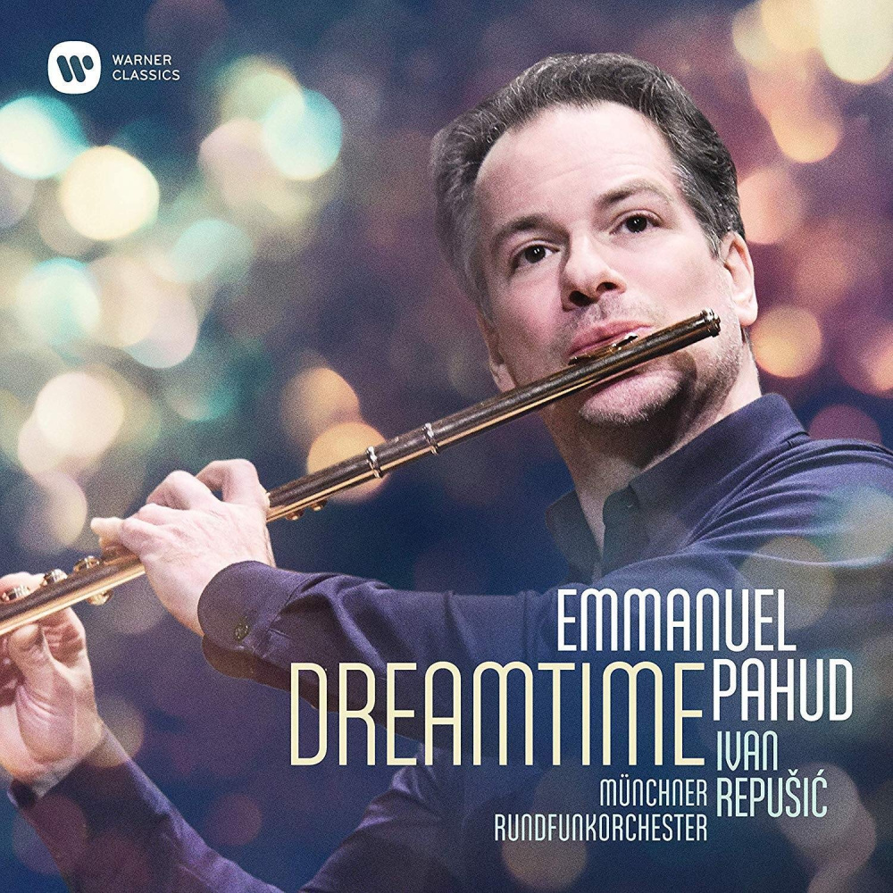 0190295392444 - Dreamtime - Emmanuel Pahud Ivan Repusic Mro (CD)